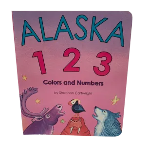 Alaska 1-2-3 Colors and Numbers Board Book