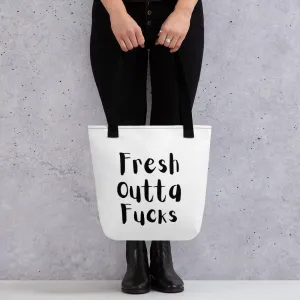 Fresh Outta Fucks Tote bag