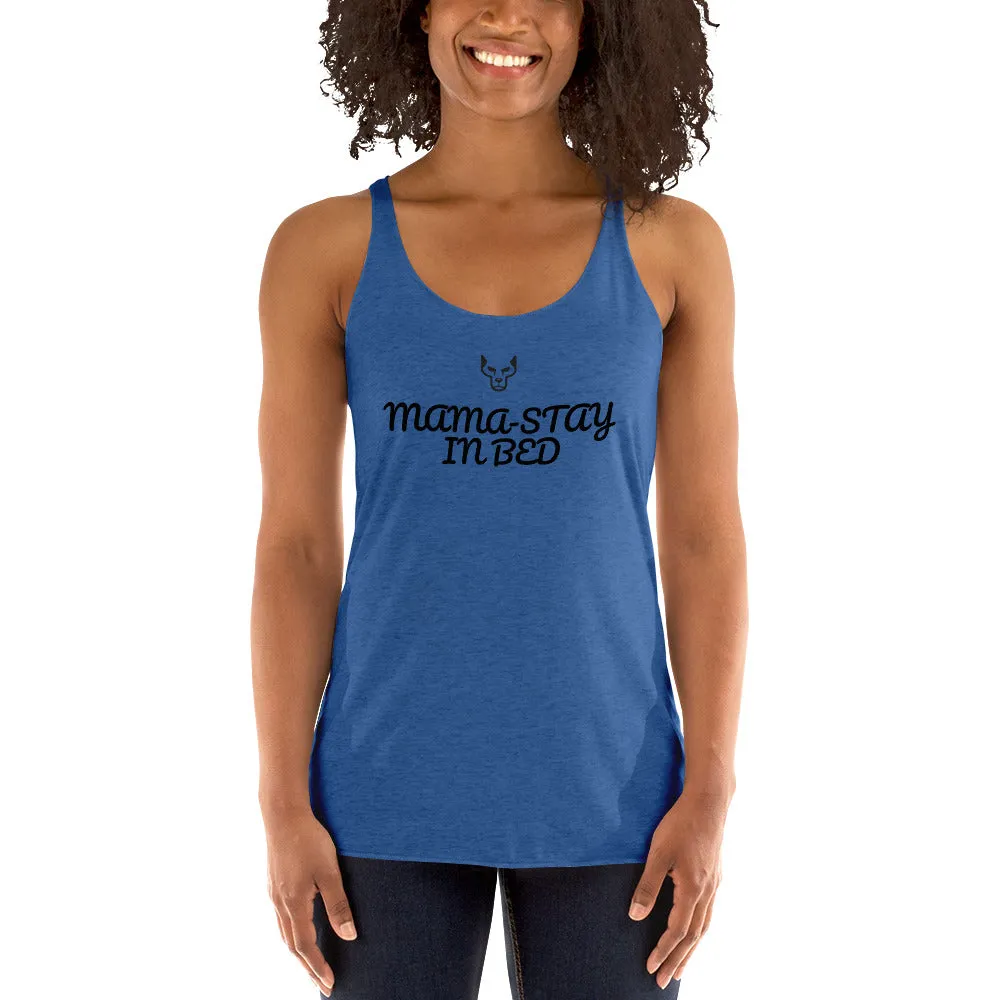 Mama-Stay, Women's Racerback Tank