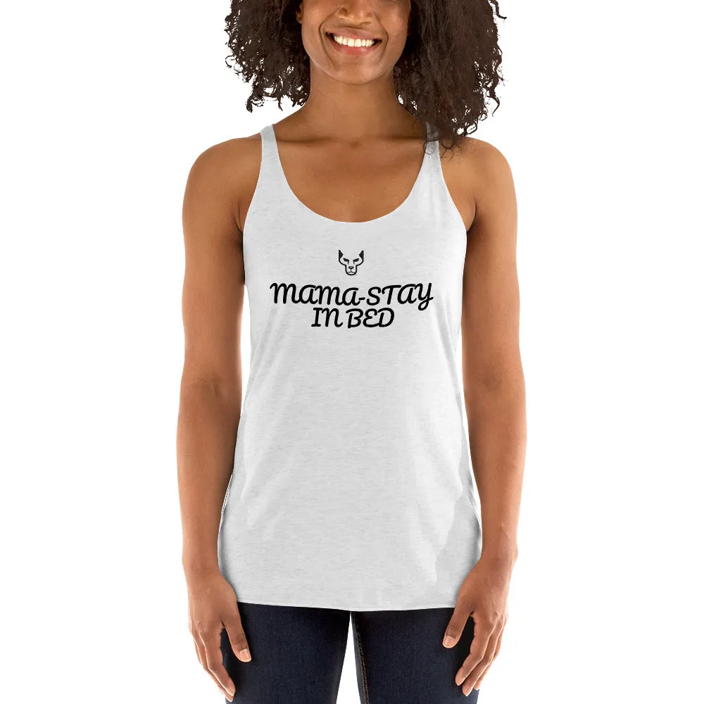 Mama-Stay, Women's Racerback Tank