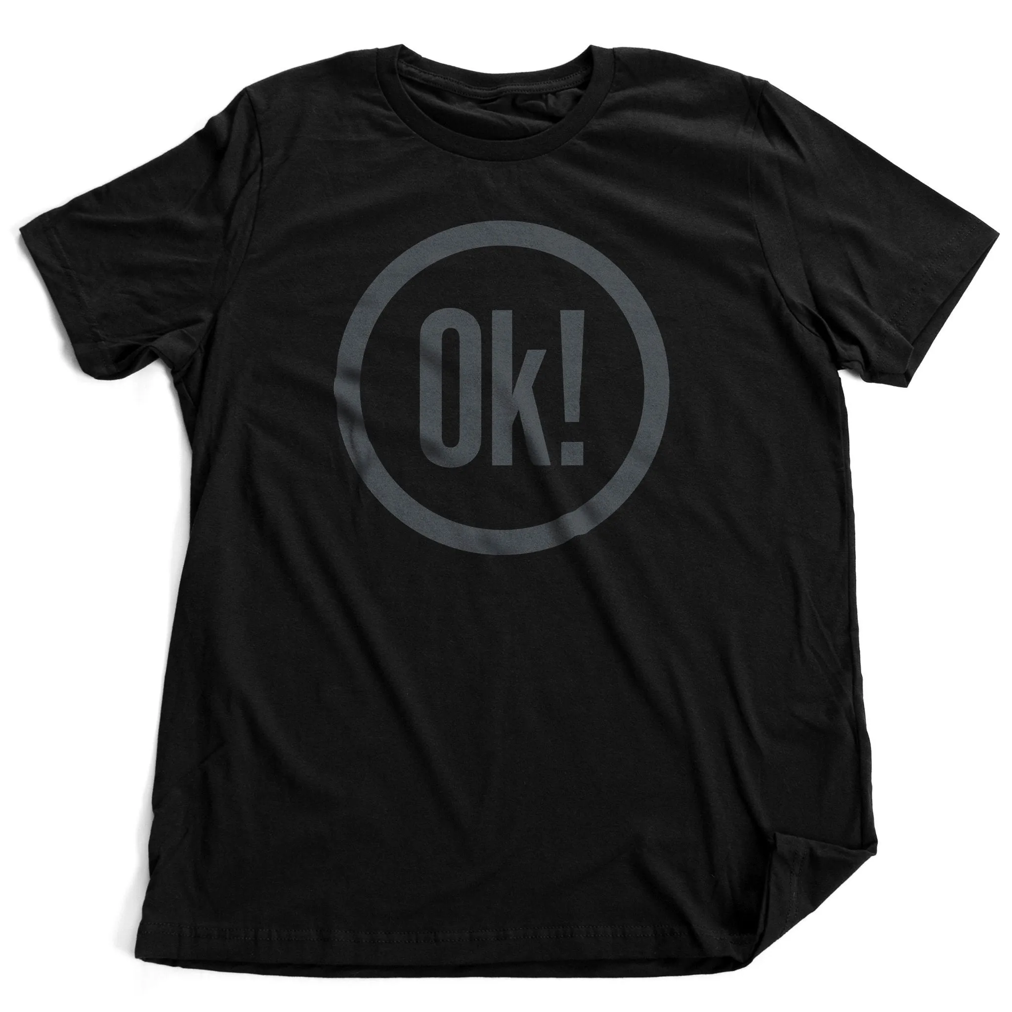 Ok! — premium unisex t-shirt
