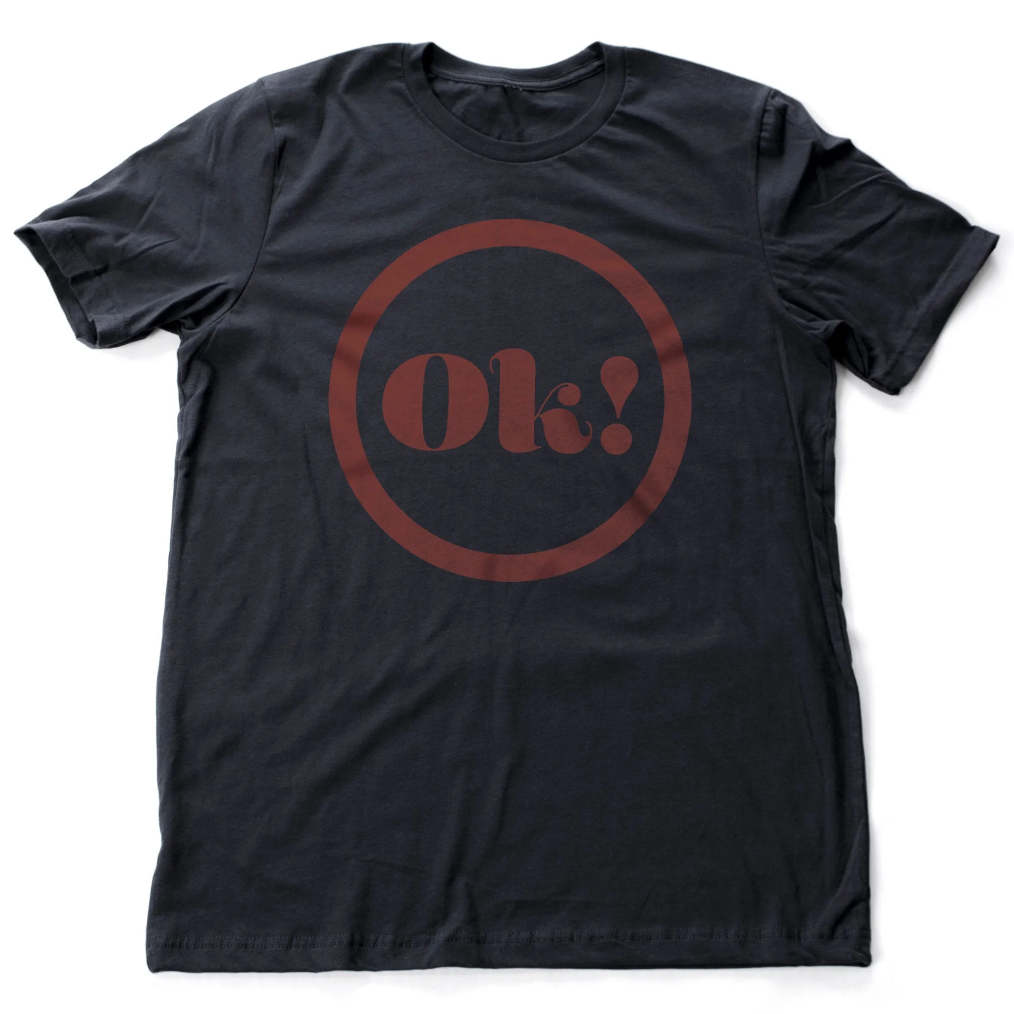 Ok! — premium unisex t-shirt