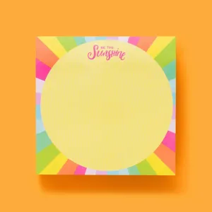 Sticky Notes Pad - Be the Sunshine